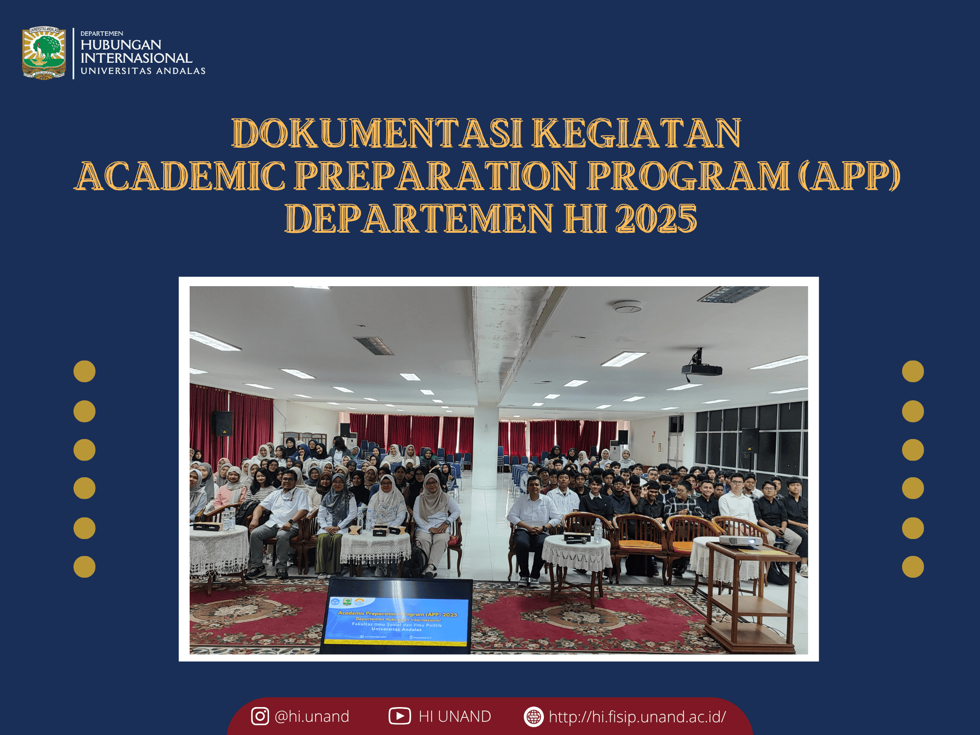 Lewat APP HI 2025, Departemen Hubungan Internasional UNAND Siapkan Generasi Baru yang Kritis, Kolaboratif, dan Siap Menghadapi Dunia Global!