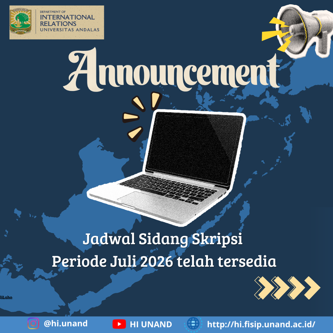 Departemen HI FISIP Universitas Andalas Umumkan Jadwal Ujian Sidang Skripsi Periode Juli 2026