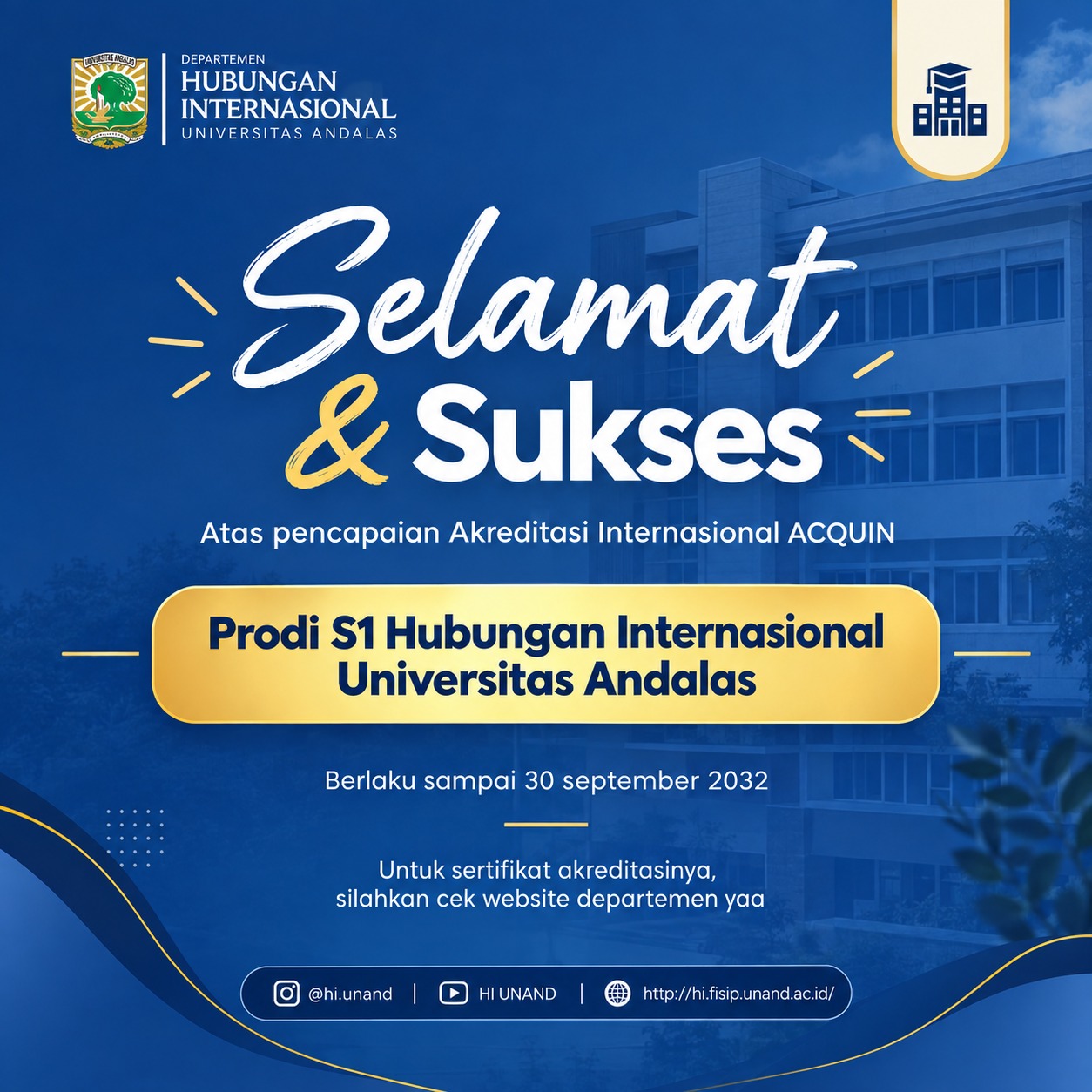 🎉 Prodi S1 Hubungan Internasional FISIP Universitas Andalas Raih Akreditasi Internasional ACQUIN